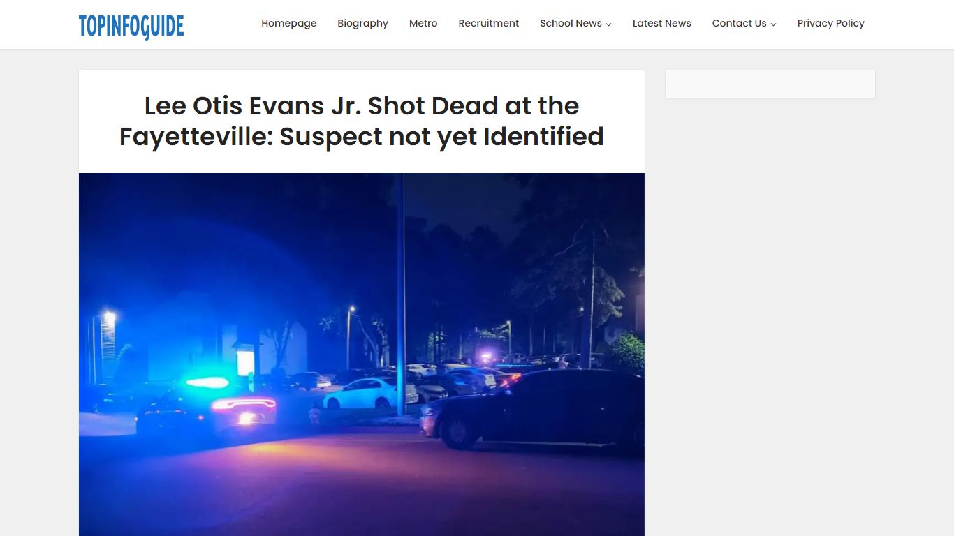 Lee Otis Evans Jr. Shot Dead at the Fayetteville: Suspect not yet ...